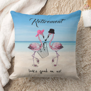 Retirement looks good on us! Flamingo on Beach Throw Pillow