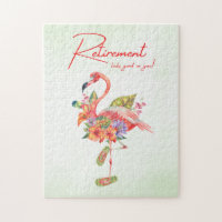 Retirement looks good on you! Tropical Flamingo