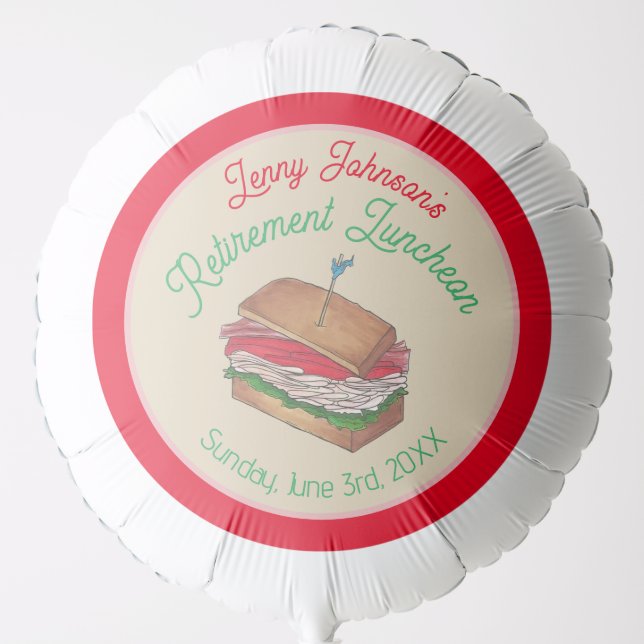 Retirement Luncheon Lunch Turkey Club Sandwich Balloon (Front)