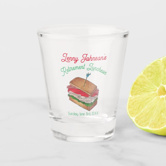 Retirement Luncheon Lunch Turkey Club Sandwich Shot Glass (Front)