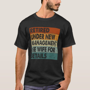 Retirement Men Dad Retiring Party Humor 1 T-Shirt