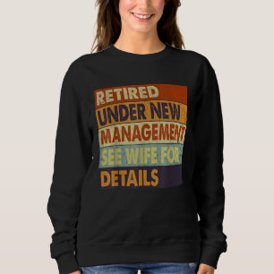 Retirement Men Dad Retiring Party Humor  2 Sweatshirt