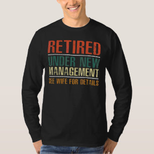 Retirement Men Dad Retiring Party Humor 4 T-Shirt