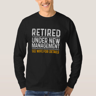 Retirement Men Dad Retiring Party Humor T-Shirt