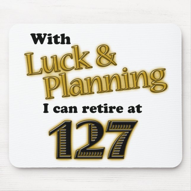 RETIREMENT! MOUSE PAD (Front)