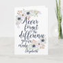 Retirement Never Forget The Difference Floral Card