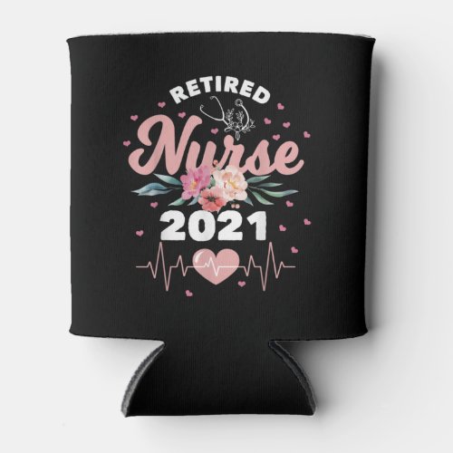 Retirement Nurse 2021 Can Cooler