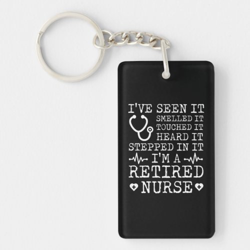 Retirement Nurse Seen Smelled Touched Keychain