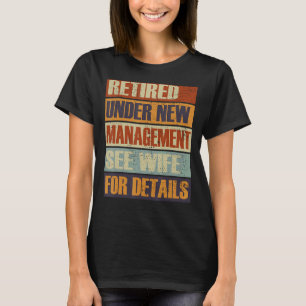Retirement Outfit Men Dad Retiring Party Humor T-Shirt