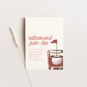 Retirement Par-Tee Party Invitation with Whiskey