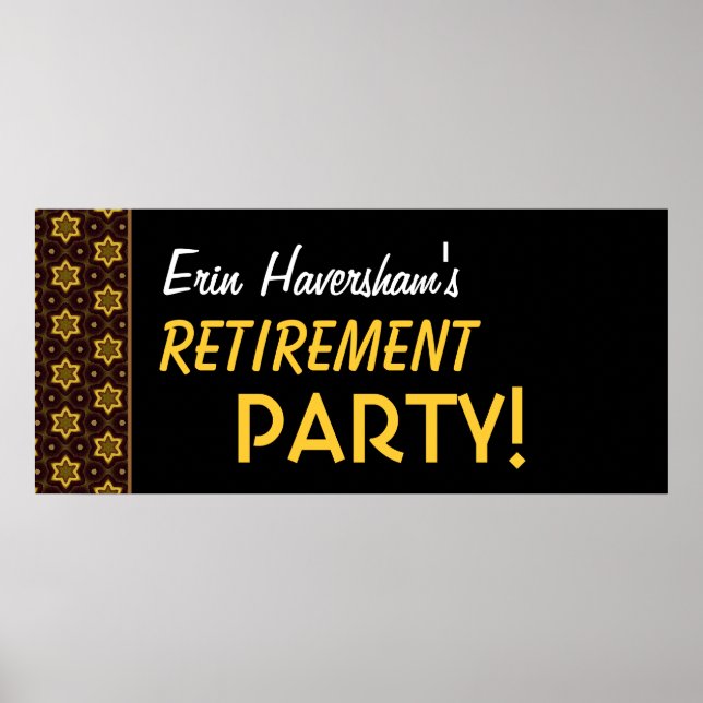 Retirement Party Banner Custom Name Gold Black Poster (Front)