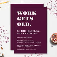 Retirement Party Funny Humorous Quote