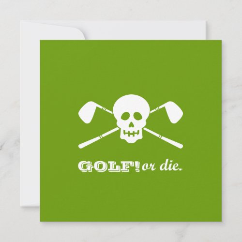 Retirement Party _ Golf Theme _ Golf or Die Invitation