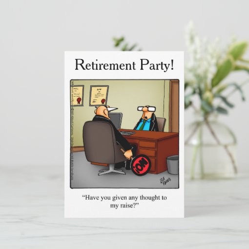 Retirement Party Humorous Invitations | Zazzle