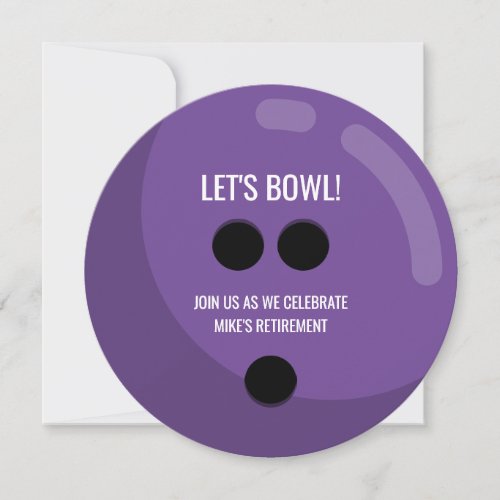 Retirement Party Lets bowl Purple Bowling Ball Invitation
