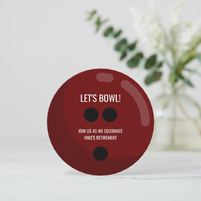 Retirement Party "Let's bowl!" Red Bowling Ball Invitation (Standing Front)