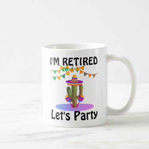 Retirement Party Mexican Fiesta Style Coffee Mug