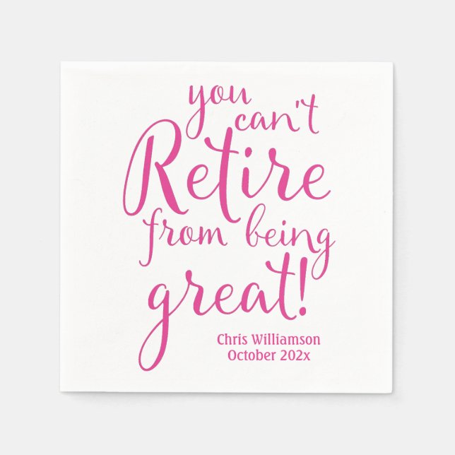 Retirement Party Pink Retire Great Napkins (Front)