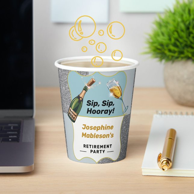 Retirement party, Sip Sip Hooray Champagne Design Paper Cups (Creator Uploaded)