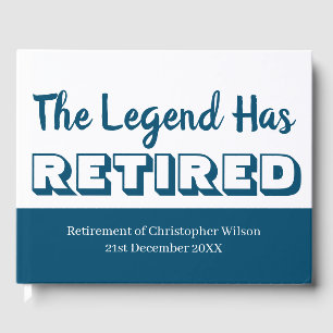 Retirement Party The Legend Has Retired Blue Men's Guest Book