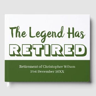 Retirement Party The Legend Has Retired Green Mens Guest Book