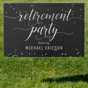 Retirement Party Yard Sign - Elegant Silver, Black
