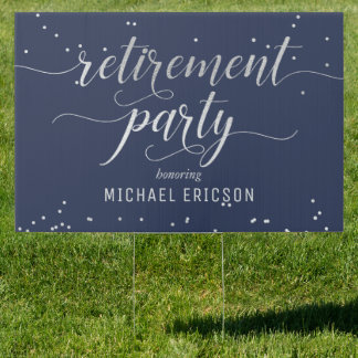 Retirement Party Yard Sign - Elegant Silver, Navy
