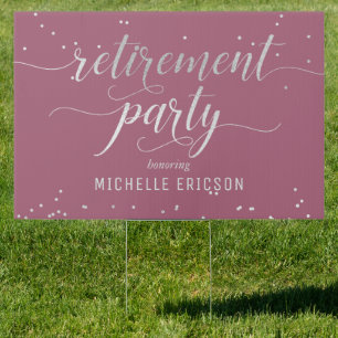 Retirement Party Yard Sign - Elegant Silver, Pink