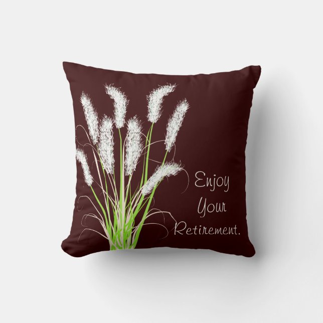 Retirement Pillow Ornamental Grasses Art (Front)