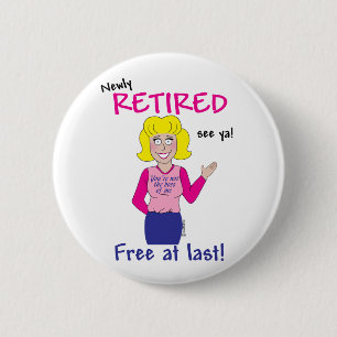 Retirement Pinback Button
