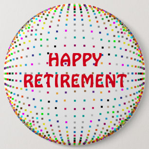 Retirement Pinback Button
