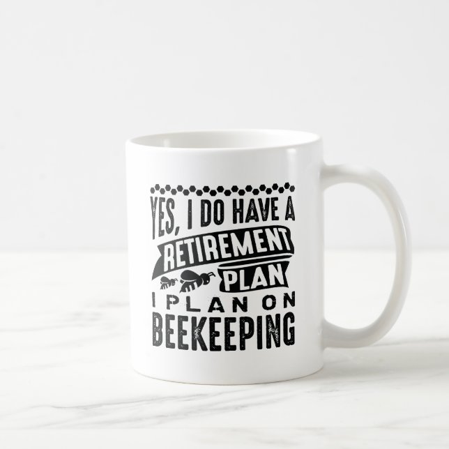 Retirement Plan Beekeeping Coffee Mug (Right)