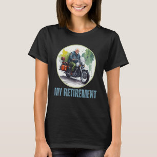 Retirement Plan Biker Motorbike Retired Men T-Shirt