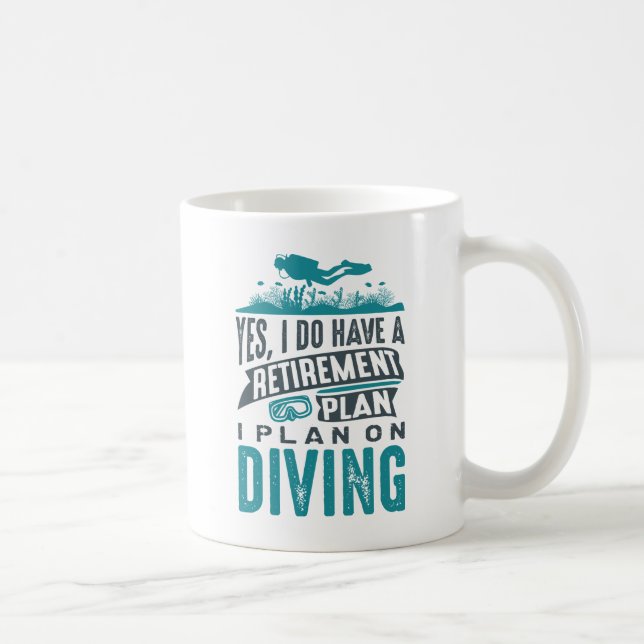 Retirement Plan Diving Coffee Mug (Right)