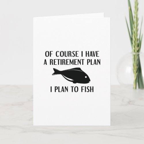 Retirement Plan Fishing Card