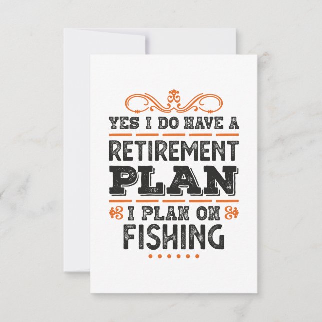 Retirement Plan Fishing Gift Funny Card (Front)