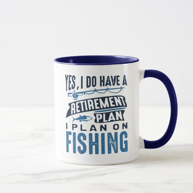 Retirement Plan Fishing Mug (Right)