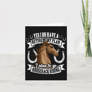 Retirement Plan Funny Horseback Riding Equestrian Card