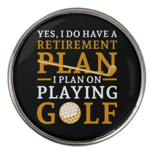 Retirement Plan Golf Golf Ball Marker