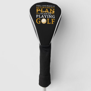 Retirement Plan Golf Golf Head Cover