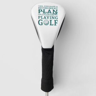 Retirement Plan Golf Head Cover