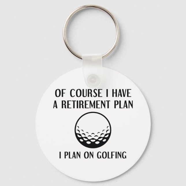 Retirement Plan Golfing Keychain (Front)