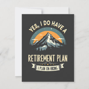 Retirement Plan Hiking Funny Dad Outdoors Hiking Note Card