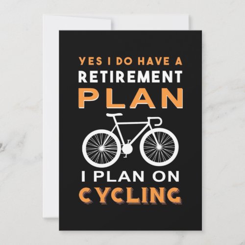 Retirement Plan I Plan On Cycling Invitation