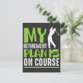 Retirement Plan Is On Course Retired Golf Player Postcard 