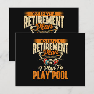 Retirement Plan Play Pool - Billiard Player Sports Invitation