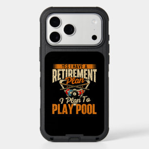 Retirement Plan Play Pool - Billiard Player Sports iPhone 17 Pro Max Case