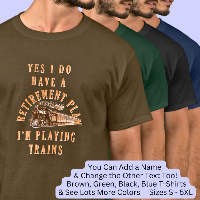 Retirement Plan - Playing Trains Steam Engine  T-Shirt (Creator Uploaded)
