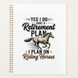 Retirement Plan Riding Horses Vintage Shirt Design Planner