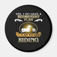 Retirement Plan Riding Motorcycle Biker Bike Lover